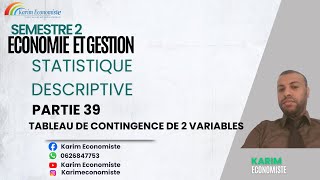 Statistiques descriptive Partie 39 Tableau de contingence de 2 variables EP1 [upl. by Ateloj28]