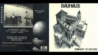 BAUHAUS  STAIRWAY TO ESCHER 1974 FULL ALBUM [upl. by Arundel874]