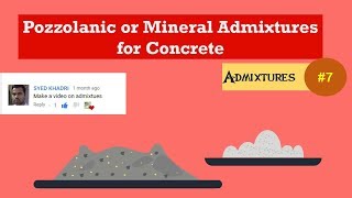 Pozzolanic or Mineral Admixtures for Concrete  Admixtures 7 [upl. by Sherlocke371]