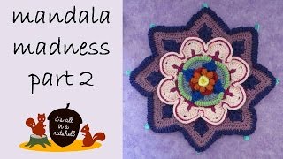 Mandala Madness Part 2 [upl. by Acinad908]