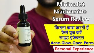 Minimalist Niacinamide Serum Review  1 Month Result  Niacinamide Benefits for Skin amp Open Pores [upl. by Amleht835]