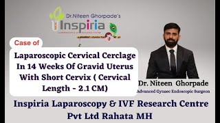 LAPAROSCOPIC ABDOMINAL CERVICAL CERCLAGE IN GRAVID UTERUS [upl. by Llertnor]