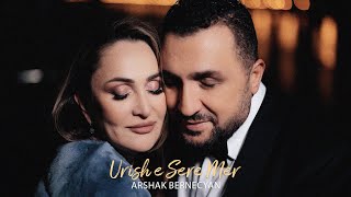 Arshak Bernecyan  Urish e Sere Mer [upl. by Liahcim]