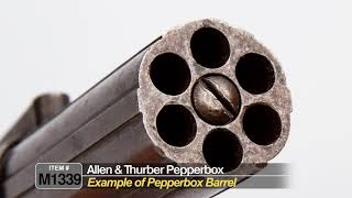 The Civil War Collection– Allen amp Thurber Pepperbox [upl. by Ainecey]