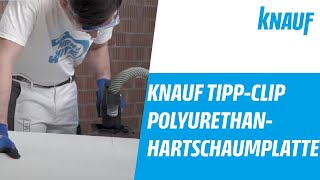 Knauf TippClip – PolyurethanHartschaumplatte PU schneiden [upl. by Aynosal743]