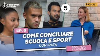 Come conciliare scuola e sport con JPata [upl. by Yarased]