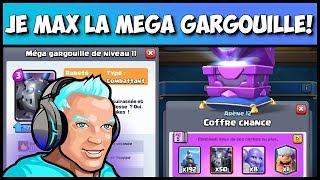 Clash Royale  JE MAX LA MEGA GARGOUILLE EN LIVE ENORME PACK OPENING [upl. by Draned]