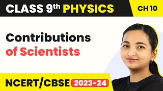 Class 9 Physics Chapter 10  Contributions of Scientists  Gravitation [upl. by Nnair]