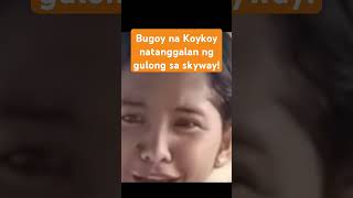 Bugoy na Koykoy disgrasya sa skyway bugoynakoykoy fyp fypシ゚viral [upl. by Laeahcim]