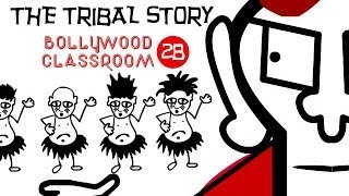 Bollywood Classroom  The Tribal Story  Episode 28 [upl. by Illek]