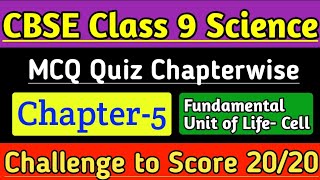 Class 9 MCQ Question Answer of Science Chapter5 The Fundamental Unit of Life  Cell for CBSE Exam [upl. by Adyela288]