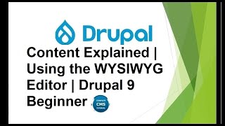 Content Explained  Using the WYSIWYG Editor  Drupal 9 Beginner [upl. by Enilamme606]