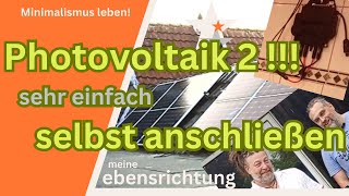 Photovoltaik 22 einfach anschließen [upl. by Patric]