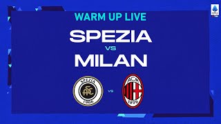 🔴 LIVE  Warm up  SpeziaMilan  Serie A TIM 202223 [upl. by Riedel]