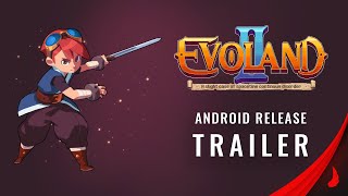 Evoland 2 Android Trailer [upl. by Noiek]