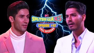 Mischief Unleashed Exes Strike  Episode 7  Full Episode  MTV Splitsvilla X5 [upl. by Zora]