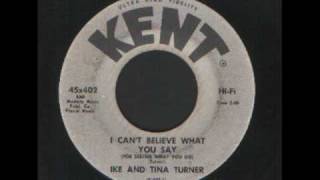 Ike and Tina Turner  I cant believe what you say  Mod Classicwmv [upl. by Hanima]