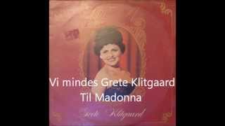 Til Madonna Grete Klitgaard [upl. by Avera]