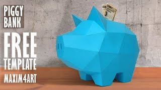 How to make a piggy bank Money bank from paper DIY papercraft Free template [upl. by Meier]