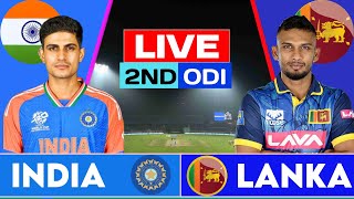 India vs Sri Lanka 2nd ODI Match Live  IND vs SL Today ODI Match Live  Live Score amp Commentary [upl. by Hartzke]