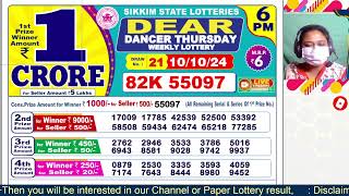 SIKKIM DEAR LOTTERY SAMBAD DAY 6 PM RESULT TODAY 10102024 LOTTERY RESULT [upl. by Nwahsem486]