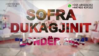 Sofra e Dukagjinit Londer 2024 [upl. by Perrine]