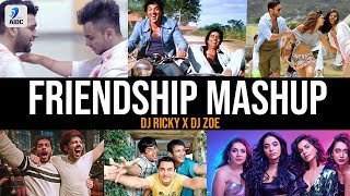 Friendship Mashup 2019  DJ Ricky x DJ Zoe  Friendship Day Mashup 2019  Friendship Songs [upl. by Joliet]