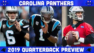 Carolina Panthers 2019 Quarterback Preview  Panthers Preview 2019  NFL [upl. by Roht935]