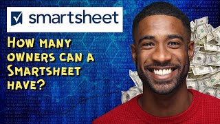 How many owners can a Smartsheet have [upl. by Marala316]