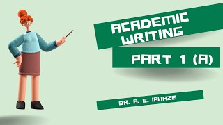 AWR001 Academic Writing Part 1 A [upl. by Morganica410]