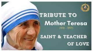 LOVING TRIBUTE TO MOTHER TERESA II 5 SEPTEMBER 2024 II SILENT SYMPHONY II [upl. by Dier]