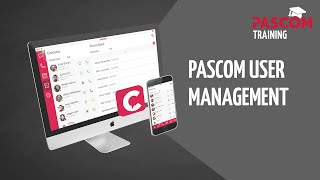 pascom Training User Management Basic english [upl. by Smeaj910]