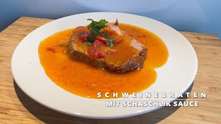 Schweinebraten mit Schaschlik Soße  Roasted pork with shashlik sauce [upl. by Sumerlin214]