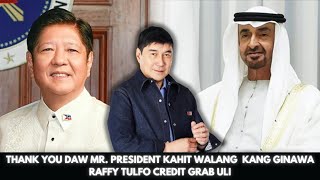 THANK YOU DAW MR PRESIDENT KAHIT WALANG KANG GINAWA RAFFY TULFO CREDIT GRAB ULI [upl. by Adabel]