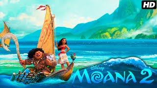 Moana 2 2024 Full English Movie  Dwayne Johnson Auliʻi Cravalho Temuera Morrison  Review amp Facts [upl. by Lekcar]