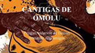 Cantigas de Omolu Pejigan Anderson de Bessen Somando com amigos [upl. by Anos]