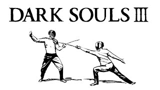 Dark Souls 3  The Parry Discipline [upl. by Ethbinium]