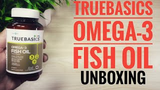 TrueBasics Omega3 Fish Oil Triple Strength with 1250mg of Omega  Unboxing and First Impressions [upl. by Aerbas]