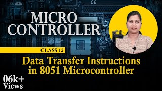 Data Transfer Instructions in 8051 Microcontroller  Microcontrollers and Its Applications [upl. by Ringe]