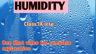 Humidity class 9 icse geography ll Types of rainfall ll Humidity icse class 9 ll Geography icse [upl. by Ecinaj]