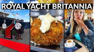 Exploring Edinburgh  Royal Yacht Britannia Tour  Lunch in Leith [upl. by Perla]