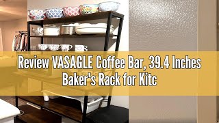 Review VASAGLE Coffee Bar 394 Inches Bakers Rack for Kitchen with Storage 6Tier Kitchen Shelves [upl. by Azilef]