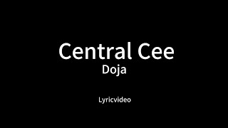 Central Cee  Doja lyricvideo [upl. by Kcira]