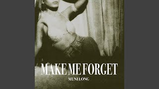 Make Me Forget Preview [upl. by Nemad800]