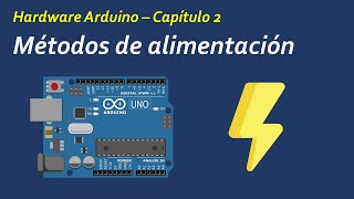 TUTORIAL 02  Métodos de alimentación para Arduino [upl. by Callida]