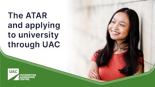 The ATAR and applying to university through UAC [upl. by Llecram]