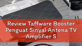 Review Taffware Booster Penguat Sinyal Antena TV Amplifier Signal HD DVBT2 for Digital TV Antenna [upl. by Witherspoon]