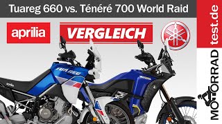 Aprilia Tuareg 660 vs Yamaha Ténéré 700 World Raid  Vergleich der beiden beliebten ReiseEnduros [upl. by Bensky]