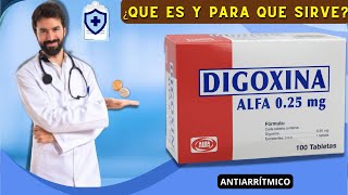 DIGOXINA💊¿Como se usa y para que sirve ¡INSUFICIENCIA CARDIÁCA [upl. by Hahsi]