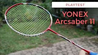 Yonex ArcSaber 11 Playtest [upl. by Onfre]